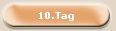 10.Tag 